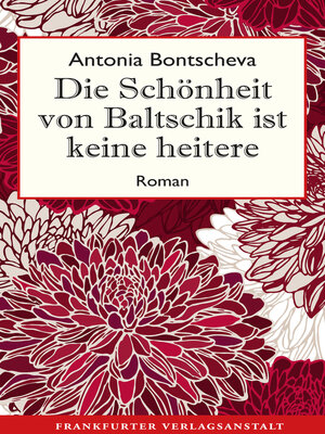 cover image of Die Schönheit von Baltschik ist keine heitere